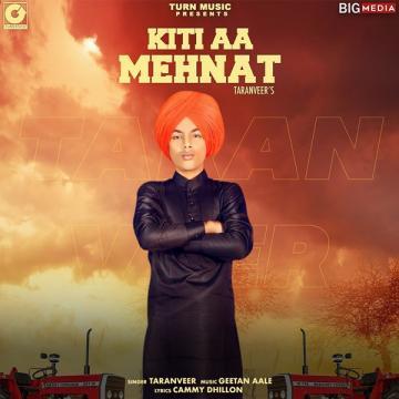 download Kiti-Aa-Mehnat Taranveer mp3